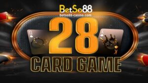 Ngayon, tatalakayin ng BetSo88 Online Casino ang isang ganoong laro na tinatawag na 28 Card Game