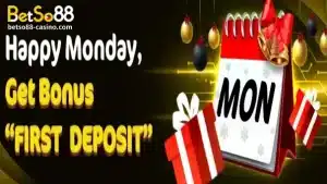 BetSo88 Happy Monday Get Bonus